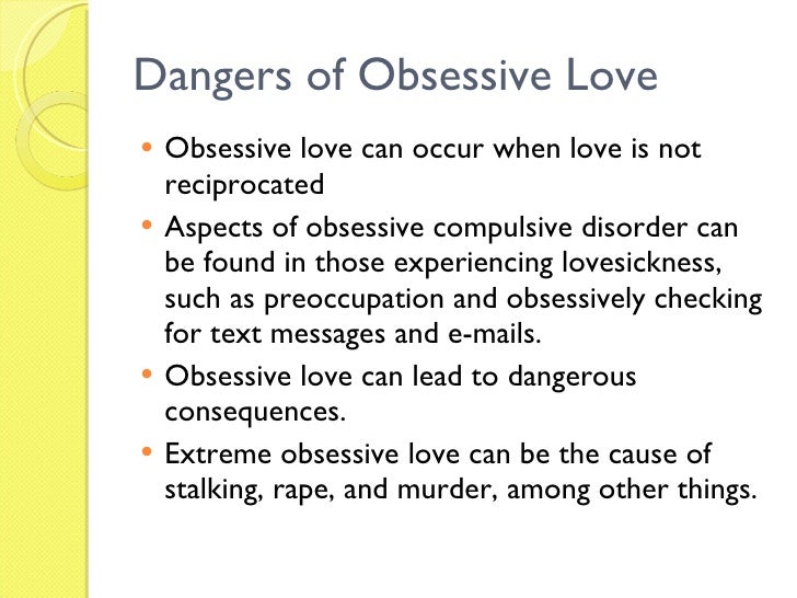And Finally What Characterizes Obsessive Amity Disorder And Finally What Characterizes Obsessive Love Disorder